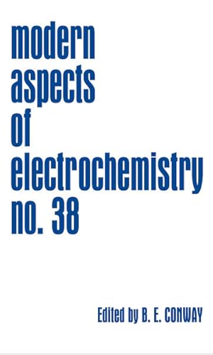 Bild des Verkufers fr Modern Aspects of Electrochemistry, Number 38. zum Verkauf von Antiquariat Thomas Haker GmbH & Co. KG