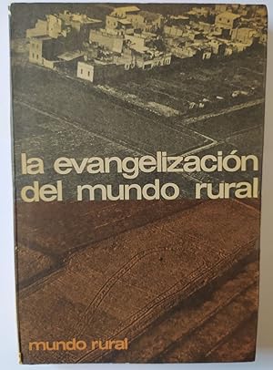 Imagen del vendedor de La evangelizacin del mundo rural. a la venta por La Leona LibreRa
