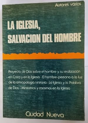 Imagen del vendedor de La Iglesia, salvacin del hombre. a la venta por La Leona LibreRa