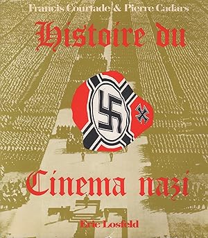 Bild des Verkufers fr Histoire du cinma nazi zum Verkauf von Librairie Seigneur