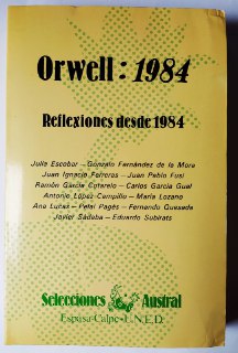 Imagen del vendedor de Orwell: 1984. Reflexiones desde 1984. a la venta por La Leona LibreRa