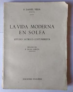 Imagen del vendedor de La vida moderna en solfa. (Estudio satrico-costumbrista) a la venta por La Leona LibreRa