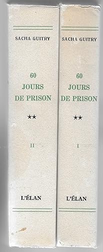 60 jours de prison. Fac-similé du manuscrit et des croquis faits à la plume par l'auteur.