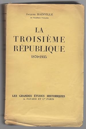 La troisième République. 1870 - 1935