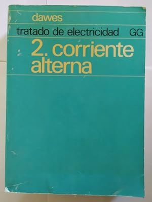 Image du vendeur pour Tratado de electricidad. Tomo II. Corriente alterna. mis en vente par La Leona LibreRa