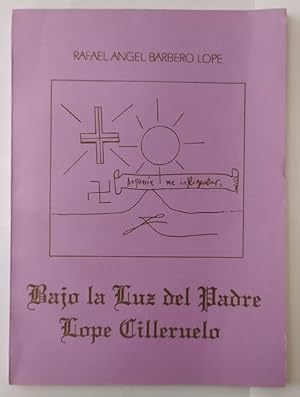 Seller image for Bajo la luz del padre Lope Cilleruelo. for sale by La Leona LibreRa