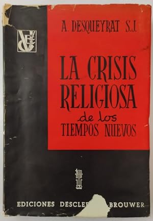 Imagen del vendedor de La crisis religiosa de los tiempos nuevos. a la venta por La Leona LibreRa