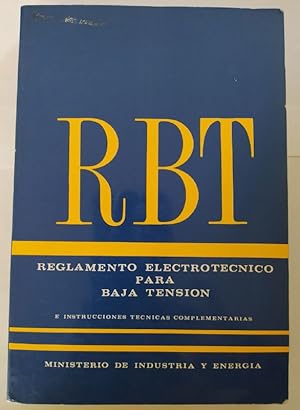 Imagen del vendedor de Reglamento electrotcnico para baja tensin. E instrucciones tcnicas complementarias. a la venta por La Leona LibreRa