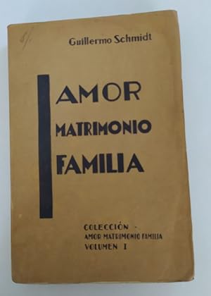 Imagen del vendedor de Amor, matrimonio, familia. a la venta por La Leona LibreRa