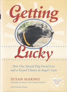 Immagine del venditore per Getting Lucky: How One Special Dog Found Love and a Second Chance at Angel's Gate venduto da Never Too Many Books