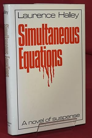 Simultaneous Equations. A Novel of Suspense. First Printing. Signed by Author.