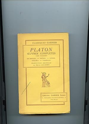 OEUVRES COMPLÈTES : TOME TROISIÈME : Le Banquet - Phédon - Phèdre - Théétète - Parmènide . Traduc...