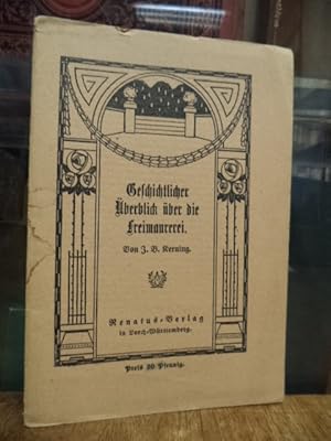 Seller image for Geschichtlicher berblick ber die Freimaurerei, for sale by Antiquariat Orban & Streu GbR