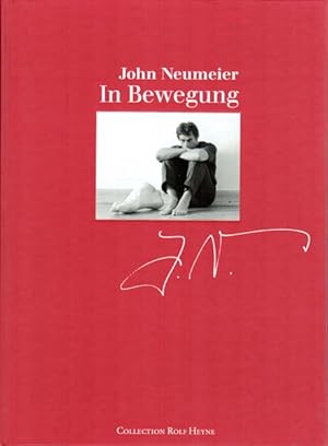 In Bewegung. Texte von John Neumeier, Herausgegeben von Stephan Mettin, Mitarbeit Birgit Pfitzner...