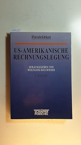 Immagine del venditore per US-amerikanische Rechnungslegung : Grundlagen und Vergleiche mit dem deutschen Recht venduto da Gebrauchtbcherlogistik  H.J. Lauterbach