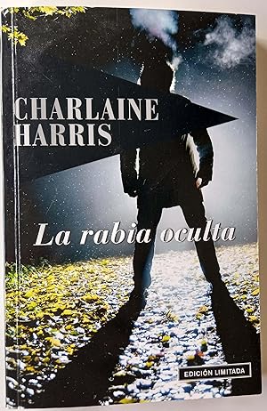 Seller image for La rabia oculta for sale by Librera Salvalibros Express
