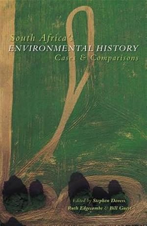 Bild des Verkufers fr South Africa's Environment History : Cases & Comparisons zum Verkauf von GreatBookPricesUK