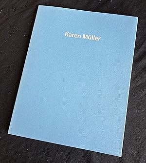 Karen Müller - Der Mensch als solcher ; Schemen, Stationen