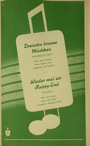 Bild des Verkufers fr Dreizehn braune Mdchen (Moderato-Twist) / Wieder mal ein Happy-End (Foxtrot) (Abonnements-Ausgabe), zum Verkauf von Versandantiquariat Hbald