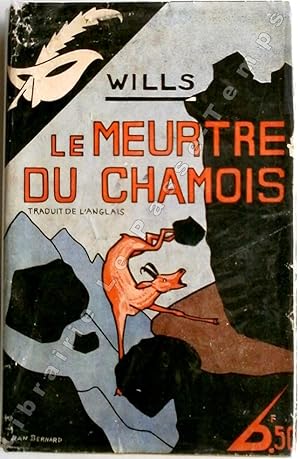 Seller image for Collection Le Masque - N 219 - LE MEURTRE DU CHAMOIS (Chamois murder). Traduit de l'anglais par Baronne de Cailus. for sale by Jean-Paul TIVILLIER