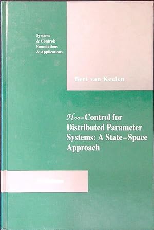 Seller image for H-Control for Distributed Parameter Systems: A State-Space Approach for sale by Librodifaccia