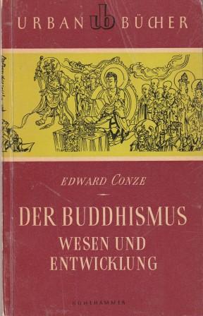 Bild des Verkufers fr Der Buddhismus. Wesen und Entwicklung. zum Verkauf von Versandantiquariat Dr. Uwe Hanisch