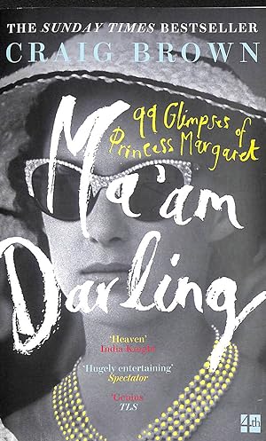 Seller image for Ma'am Darling: : The hilarious, bestselling royal biography, perfect for fans of The Crown for sale by M Godding Books Ltd