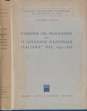 Seller image for L'origine del programma per "l'opinione nazionale italiana" del 1847-1848 for sale by Biblioteca di Babele