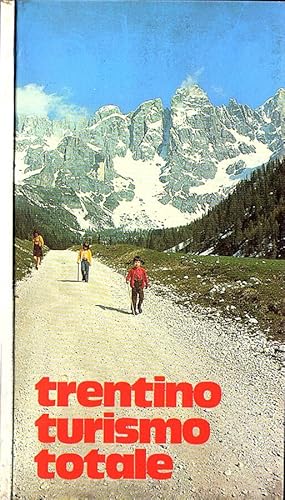 Bild des Verkufers fr Trentino turismo totale zum Verkauf von Biblioteca di Babele