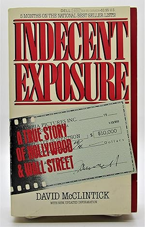 Seller image for Indecent Exposure: A True Story of Hollywood and Wall Street for sale by Book Nook