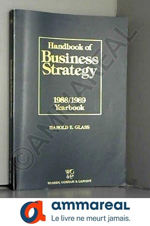 Bild des Verkufers fr Handbook of Business Strategy 1988/1989 Yearbook zum Verkauf von Ammareal