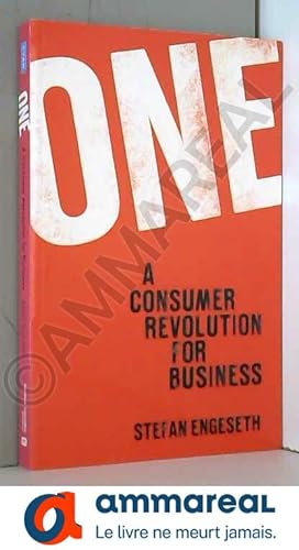 Bild des Verkufers fr One: A Consumer Revolution for Business! zum Verkauf von Ammareal