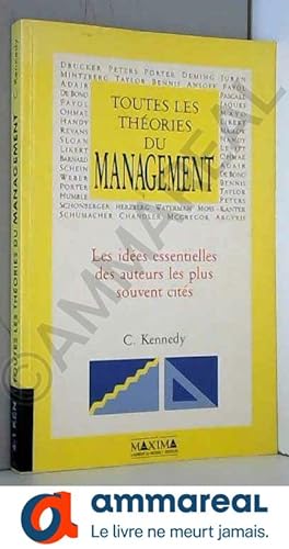 Seller image for Toutes les thories du management : Les ides essentielles des auteurs les plus souvent cits for sale by Ammareal