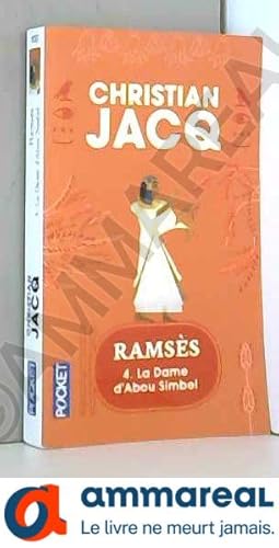 Imagen del vendedor de Ramss, tome 4 : La Dame d'Abou Simbel a la venta por Ammareal