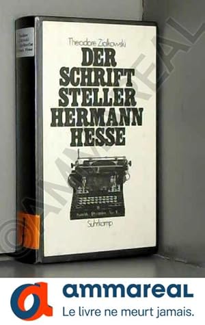 Image du vendeur pour Der Schriftsteller Hermann Hesse: Wertung und Neubewertung mis en vente par Ammareal