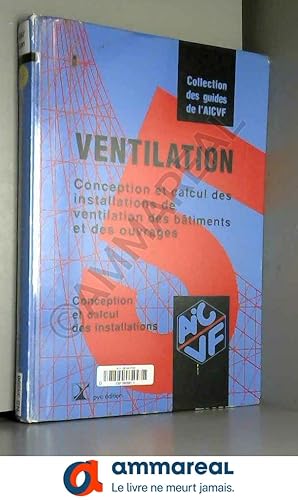 Image du vendeur pour Guide AICVF n5 : Conception et calcul des install mis en vente par Ammareal