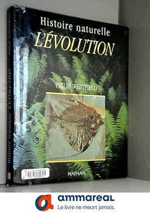 Bild des Verkufers fr L'volution : Histoire naturelle zum Verkauf von Ammareal