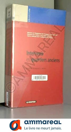 Immagine del venditore per Intervenir en quartiers anciens : Enjeux, dmarches, outils venduto da Ammareal