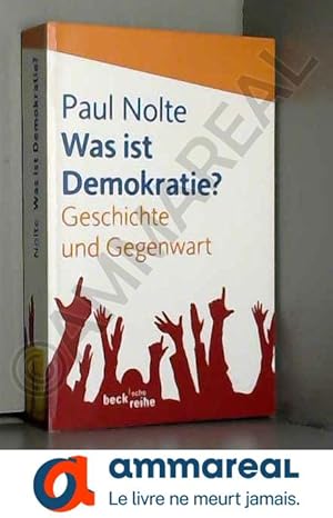 Bild des Verkufers fr Nolte, P: Was ist Demokratie? zum Verkauf von Ammareal