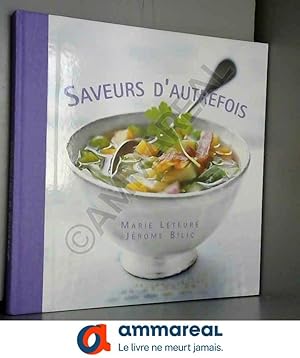 Seller image for Saveurs d'autrefois for sale by Ammareal