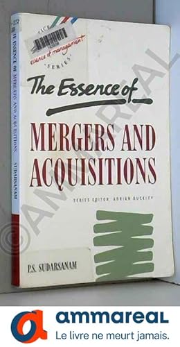 Bild des Verkufers fr The Essence of Mergers and Acquisitions zum Verkauf von Ammareal