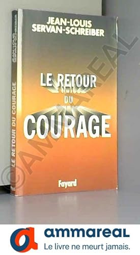 Bild des Verkufers fr Le retour du courage zum Verkauf von Ammareal