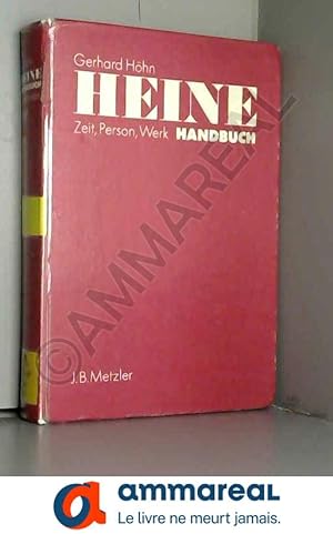 Immagine del venditore per Heine-Handbuch: Zeit, Person, Werk venduto da Ammareal