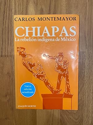 Seller image for CHIAPAS LA REBELION DE LOS INDIGENA DE MEXICO for sale by LIBRERIA LA CLASICA