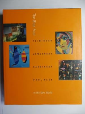 Imagen del vendedor de The Blue Four. Feininger, Jawlensky, Kandinsky, and Klee in the New World *. With Essays. a la venta por Antiquariat am Ungererbad-Wilfrid Robin