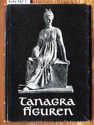 Tanagra-Figuren. Aus den Staatlichen Museen zu Berlin. 32 Tafeln von Walter Danz. Mit e. Einführu...