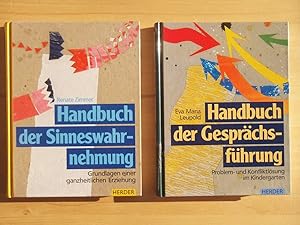 Bild des Verkufers fr Zwei Bcher: Handbuch der Sinneswahrnehmung. Grundlagen einer ganzheitlichen Erziehung + Handbuch der Gesprchsfhrung - Problem- und Konfliktlsung im Kindergarten zum Verkauf von Versandantiquariat Manuel Weiner