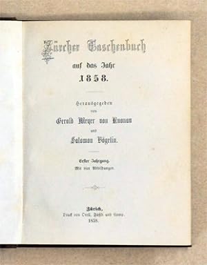 Bild des Verkufers fr Zrcher Taschenbuch auf das Jahr 1858. 1. Jg. zum Verkauf von antiquariat peter petrej - Bibliopolium AG