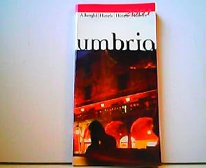 Seller image for Umbria. Alberghi - Hotels - Htels - Hoteles 2001. for sale by Antiquariat Kirchheim