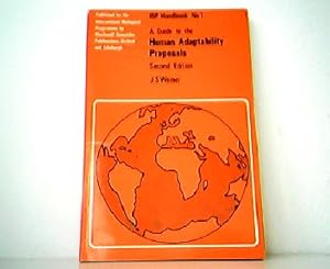 Seller image for A Guide to the Human Adaptability Proposals. IBP Handbook No. 1. Published for the International Biological Programme. for sale by Antiquariat Kirchheim